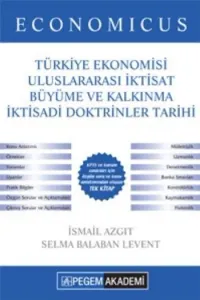 Economicus Türkiye Ekonomisi Uluslararası İktisat Büyüme ve Kalkınma İktisadi Doktrinler Tarihi; Konu Anlatımı 2016