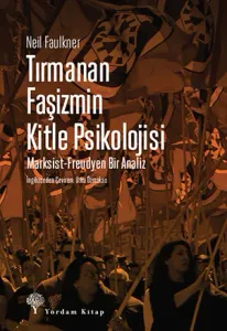 TIRMANAN FAŞİZMİN KİTLE PSİKOLOJİSİ