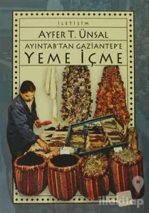 Ayıntab'tan Gaziantep'e Yeme İçme