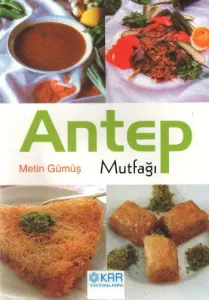 Antep Mutfağı Antep Mutfağı