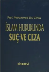 İslam Hukukunda Suç ve Ceza (2 Cilt Takım)