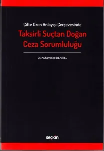 Taksirli Suçtan Doğan Ceza Sorumluluğu
