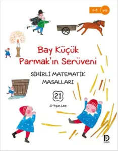 Bay Küçük Parmak'ın Serüveni; Sihirli Matematik Masalları 21