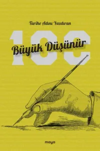Tarihe Adını Yazdıran 100 Büyük Düşünür