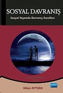 Sosyal Davranış; Sosyal Yaşamda Davranış Kuralları