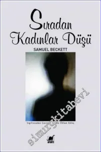 Sıradan Kadınlar Düşü -         2022