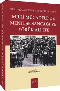 Milli Mücadelede Menteşe Sancağı ve Yörük Ali Efe; Milli Mücadele'de Aydın Cepheleri: 9
