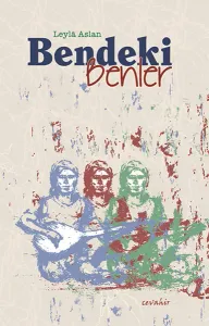 Bendeki Benler