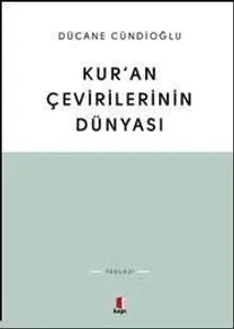 Kur’an Çevirilerinin Dünyası