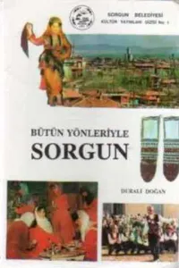 Bütün Yönleriyle Sorgun