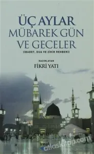 Üç Aylar Mübarek Gün ve Geceler