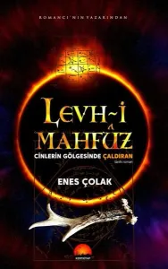 Levh - i Mahfuz; Cinlerin Gölgesinde Çaldıran