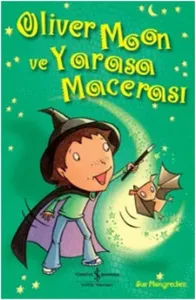 Oliver Moon ve Yarasa Macerası