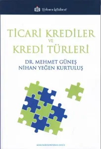 Ticari Krediler ve Kredi Türleri
