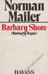 Barbary Shore: ( Barbarlık Kıyısı ) -        1980
