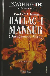 Hallac-ı Mansur Enel Hak İsyanı (Darağacında Miraç) (2 Cilt Takım)