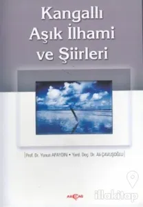 Kangallı Aşık İhami ve Şiirleri