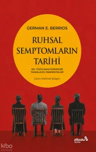 Ruhsal Semptomların Tarihi