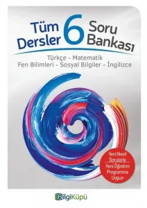Bilgi Küpü Yayınları 6. Sınıf Tüm Dersler Soru Bankası Bilgi Küpü