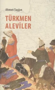 Türkmen Aleviler; -Diyarbakır ve Çevresindeki-