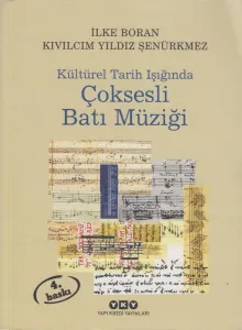 Kültürel Tarih Işığında Çoksesli Batı Müziği