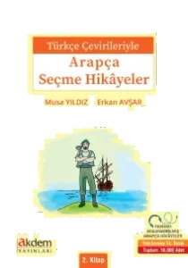 Türkçe Çevirileriyle Arapça Seçme Hikayeler 2