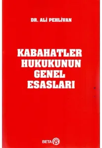 Kabahatler Hukukunun Genel Esasları