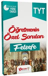 TYT Öğretmenin Özel Soruları Felsefe Soru Bankası