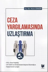 Ceza Yargılamasında Uzlaştırma