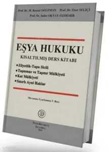 Eşya Hukuku Kısaltılmış Ders Kitabı