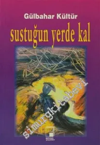 Sustuğun Yerde Kal -        1997