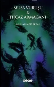 Musa Vuruşu - Hicaz Armağanı