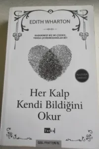 Her Kalp Kendi Bildiğini Okur