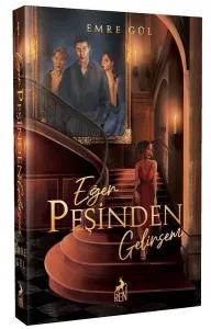 Eğer Peşinden Gelirsem Emre Gül Ren Kitap 9786258318289