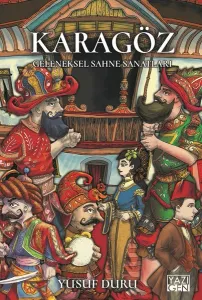 Karagöz; Geleneksel Sahne Sanatları