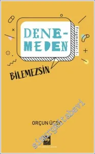 Denemeden Bilemezsin - Fragmanlar 1 -