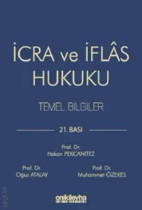 İcra ve İflas Hukuku Temel Bilgiler