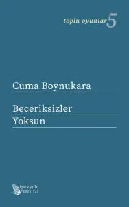 Beceriksizler & Yoksun