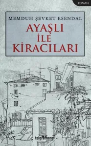 Ayaşlı ile Kiracıları