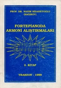 Fortepianoda Armoni Alıştırmaları 2. Kitap