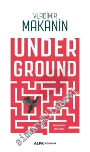 Underground ya da Çağımızın Bir Kahramanı -