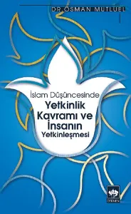 Yetkinlik Kavramı ve İnsanın Yetkinleşmesi