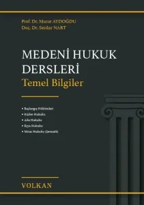 Medeni Hukuk Dersleri Temel Bilgiler