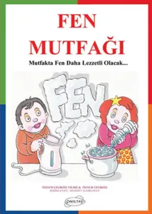 Fen Mutfağı Mutfakta Fen daha Lezzetli Olacak