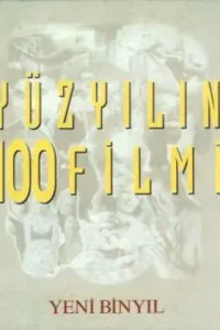 Yüzyılın 100 Filmi