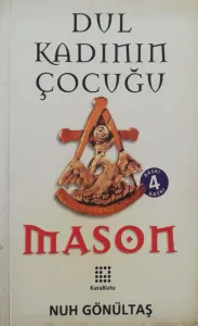 Mason / Dul Kadının Çocuğu