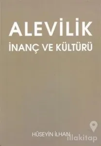 Alevilik : İnanç ve Kültürü