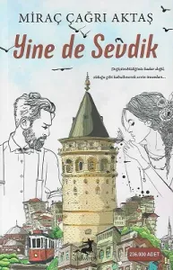 Yine de Sevdik