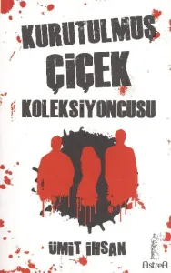 Kurutulmuş Çiçek Koleksiyoncusu