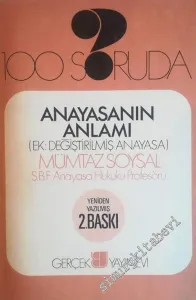 100 Soruda Anayasanın Anlamı - Ek: Değiştirilmiş Anayasa -        1974